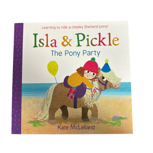 Isla and Pickle The Pony Party