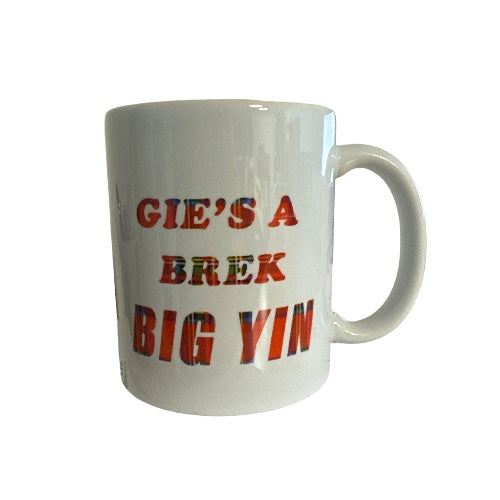 Gie's a Brek Big Yin Mug