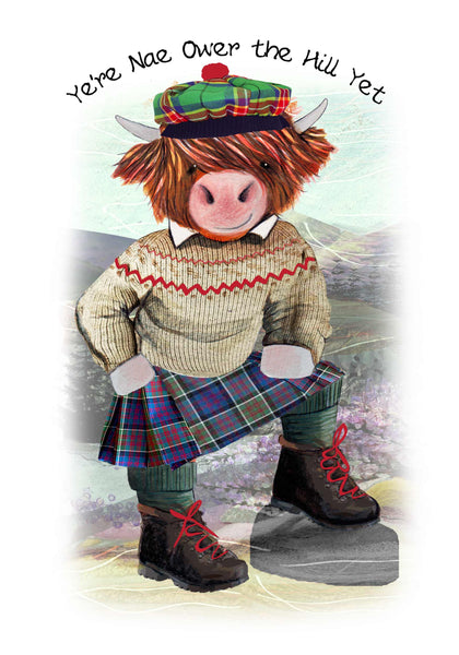 Highland Cow Birthday Card Yer nae Ower the Hill Yet