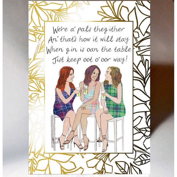 Scottish Card Special Friend Gin's Oan the Table 