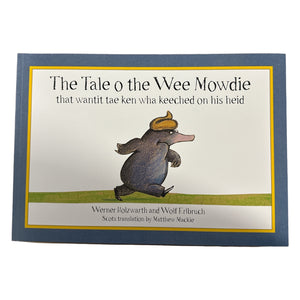 The tale of Wee Mowdie.