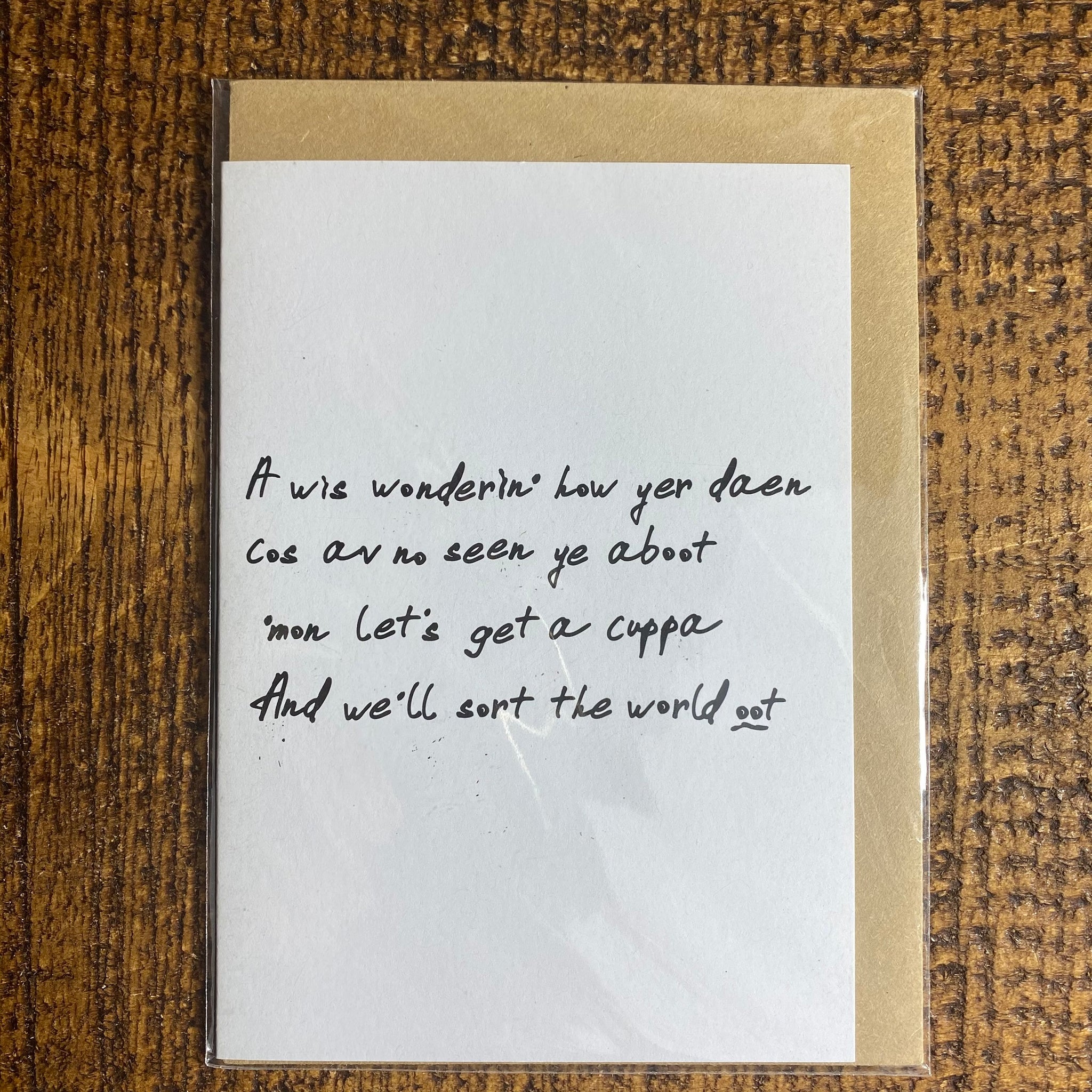 A Wis Wonderin' How Yer Daen Greeting Card