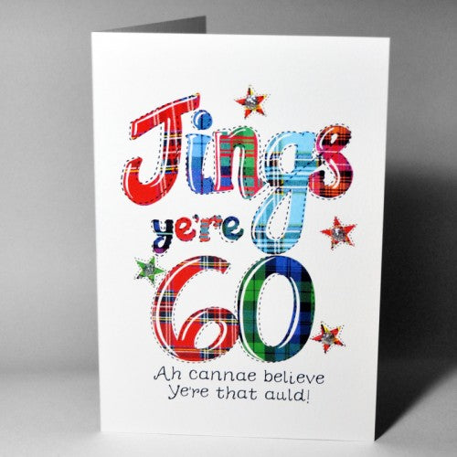 Scottish Birthday Card - Jings Ye're ...