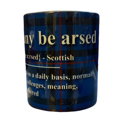 Scottish Banter Mug A Canny Be Arsed